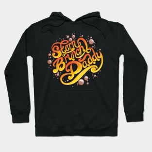 Stern Brunch Daddy Hoodie